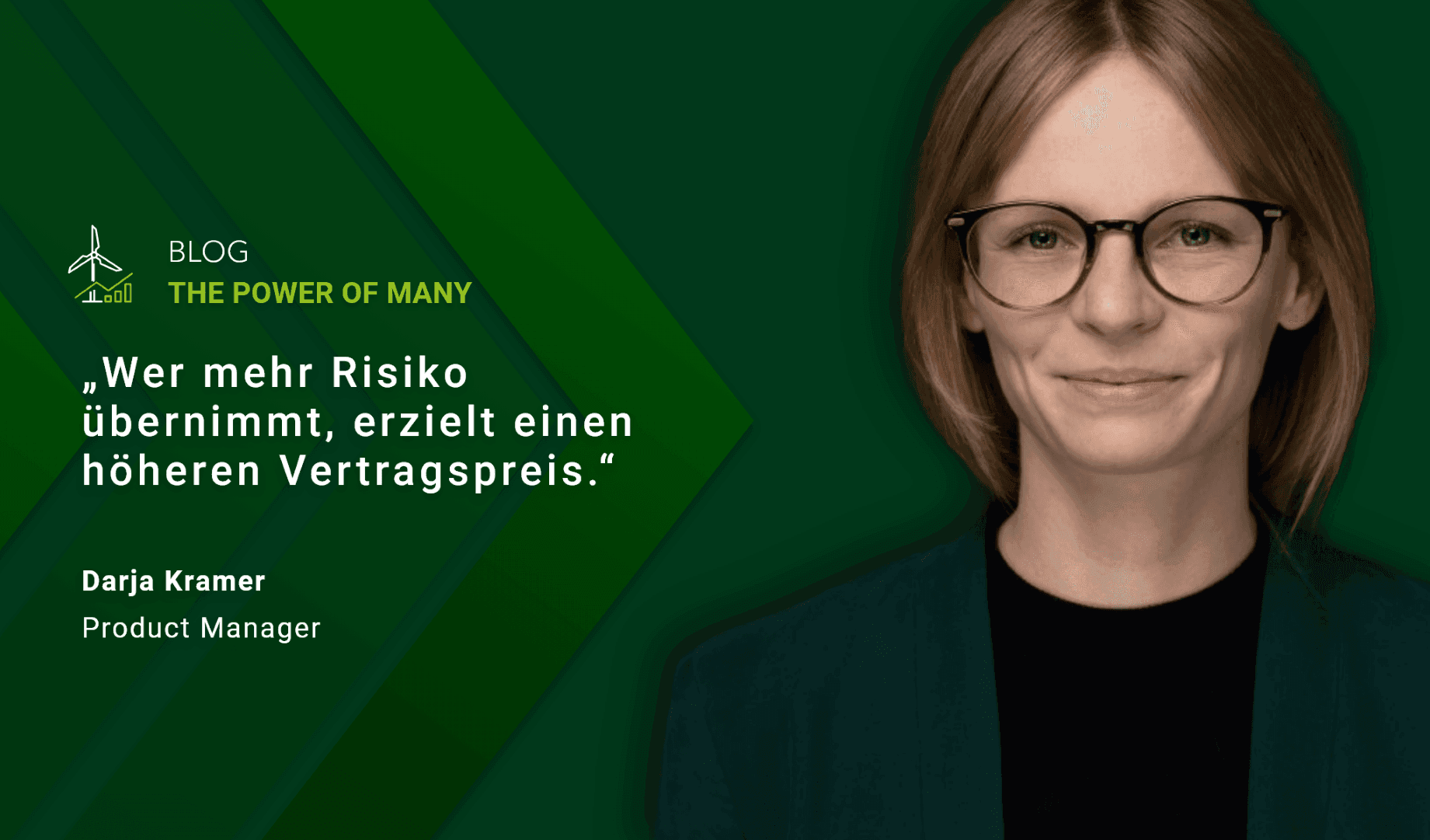 Darja Kramer, Product Manager bei Next Kraftwerke, mit dem Zitat: Wer mehr Risiko übernimmt, erzielt einen höheren Vertragspreis.